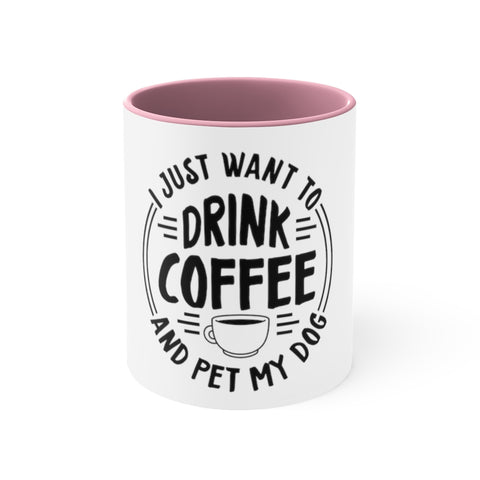Accent Coffee Mug, 11oz - Drink Coffee