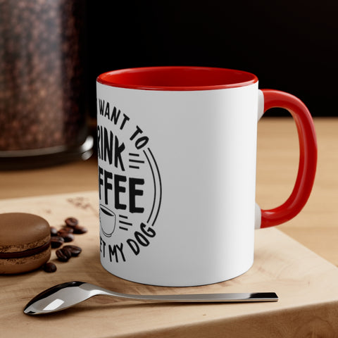 Accent Coffee Mug, 11oz - Drink Coffee