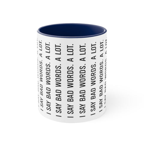 Accent Coffee Mug, 11oz - Bad Words