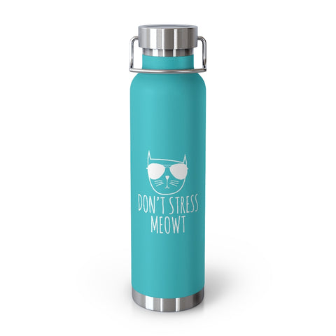 22oz Vacuum Insulated Bottle - Stress Meowt