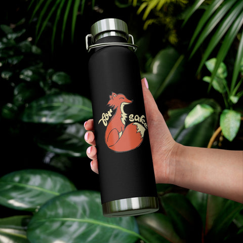 22oz Vacuum Insulated Bottle - For FOX Sake