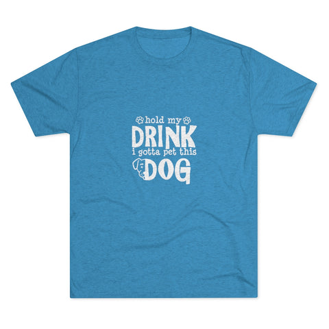 Unisex Tri-Blend Crew Tee - Hold My Drink