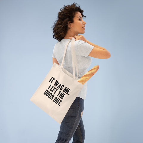 Tote Bag - Let the Dogs Out