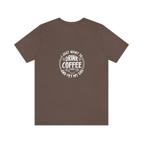 Unisex Jersey Short Sleeve Tee - Drink Coffee