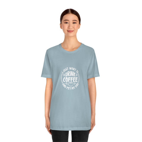 Unisex Jersey Short Sleeve Tee - Drink Coffee