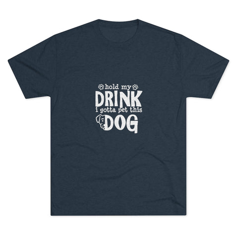 Unisex Tri-Blend Crew Tee - Hold My Drink