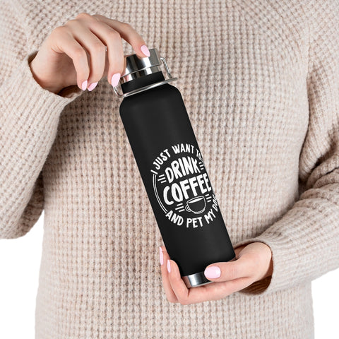 22oz Vacuum Insulated Bottle - Drink Coffee