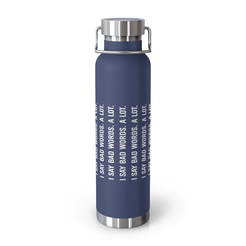 22oz Vacuum Insulated Bottle - Bad Words