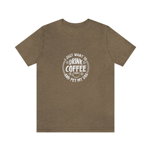 Unisex Jersey Short Sleeve Tee - Drink Coffee