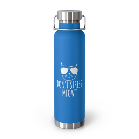 22oz Vacuum Insulated Bottle - Stress Meowt
