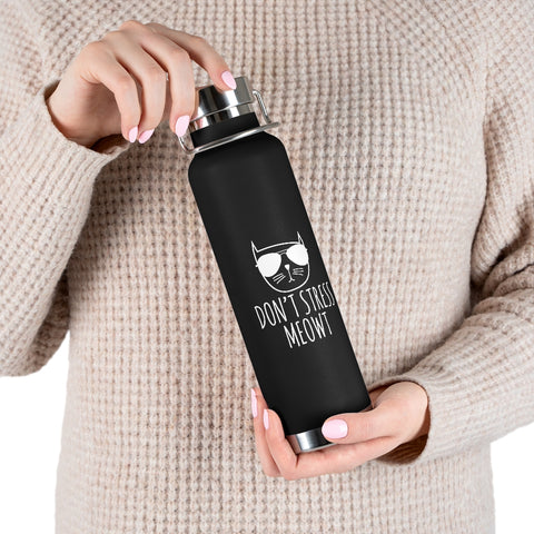 22oz Vacuum Insulated Bottle - Stress Meowt