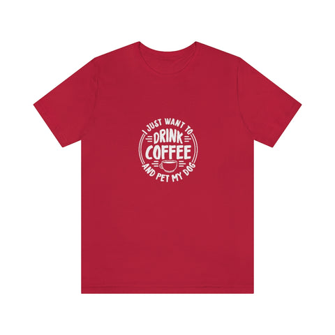Unisex Jersey Short Sleeve Tee - Drink Coffee