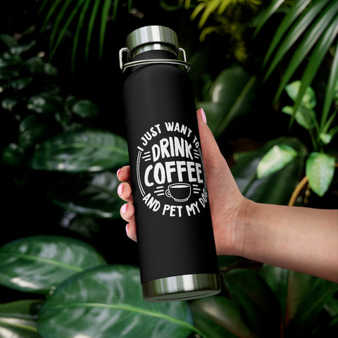 22oz Vacuum Insulated Bottle - Drink Coffee