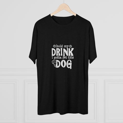 Unisex Tri-Blend Crew Tee - Hold My Drink