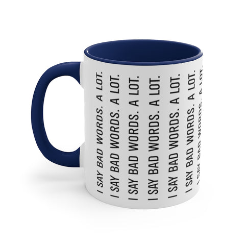 Accent Coffee Mug, 11oz - Bad Words