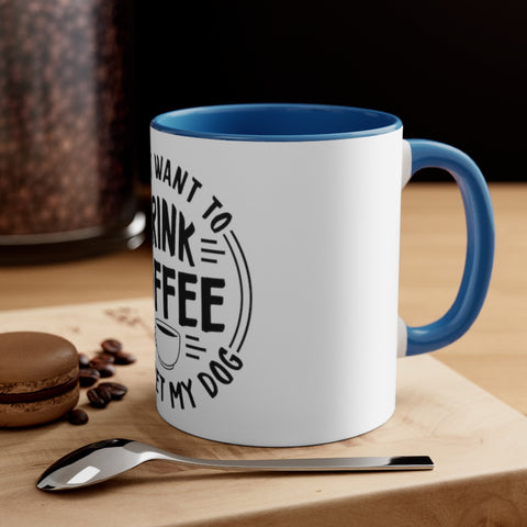 Accent Coffee Mug, 11oz - Drink Coffee