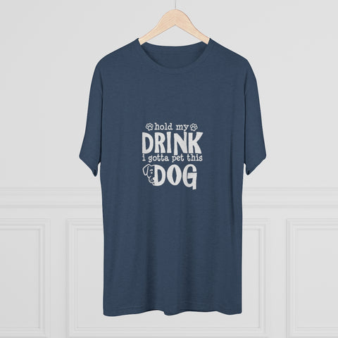 Unisex Tri-Blend Crew Tee - Hold My Drink