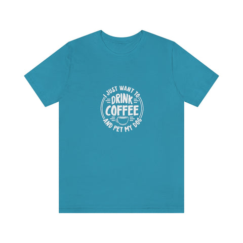 Unisex Jersey Short Sleeve Tee - Drink Coffee