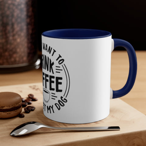Accent Coffee Mug, 11oz - Drink Coffee