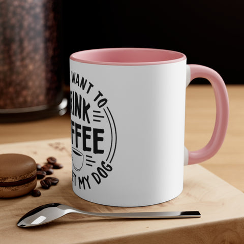 Accent Coffee Mug, 11oz - Drink Coffee