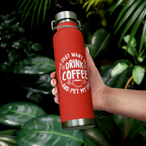 22oz Vacuum Insulated Bottle - Drink Coffee