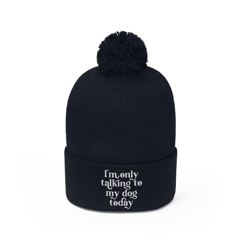 Pom Pom Beanie - Only Talking to the Dog