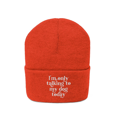 Knit Beanie - Only Talking to the Dog
