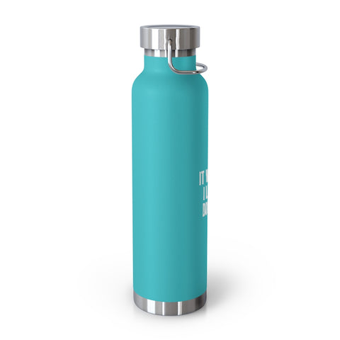 22oz Vacuum Insulated Bottle - Let the Dogs Out
