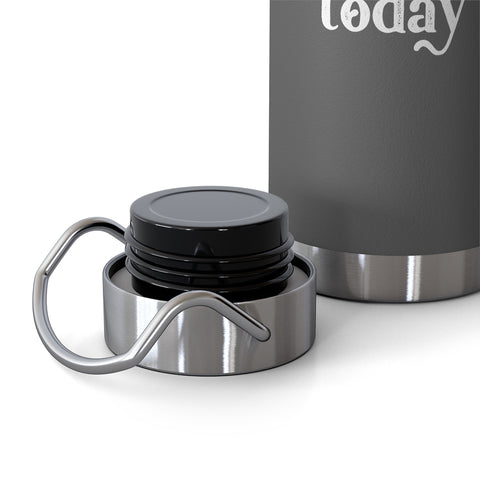 22oz Vacuum Insulated Bottle - Only Talking to the Dog