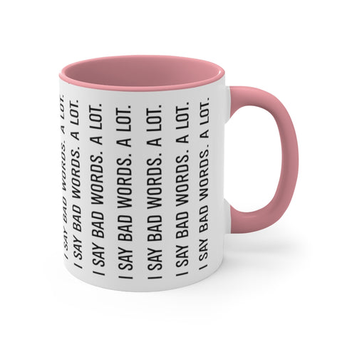 Accent Coffee Mug, 11oz - Bad Words