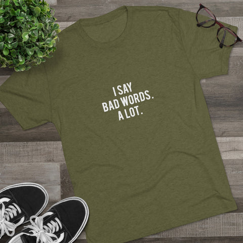 Unisex Tri-Blend Crew Tee - Bad Words