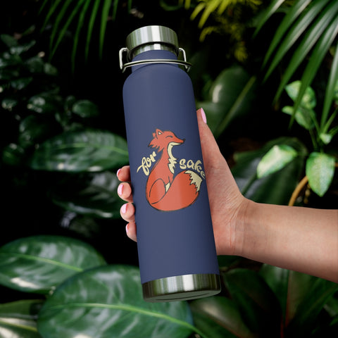 22oz Vacuum Insulated Bottle - For FOX Sake
