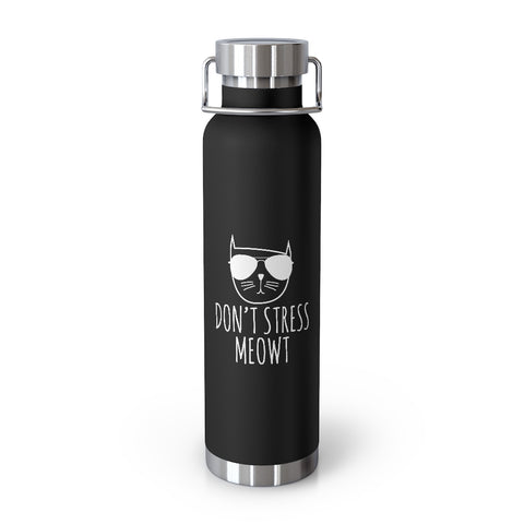 22oz Vacuum Insulated Bottle - Stress Meowt
