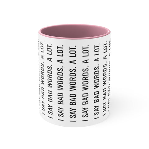 Accent Coffee Mug, 11oz - Bad Words