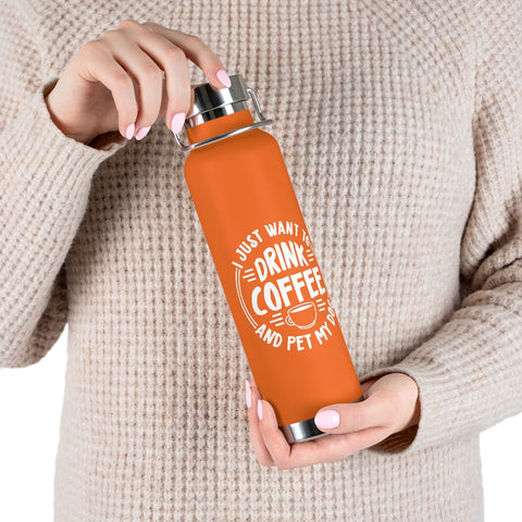 22oz Vacuum Insulated Bottle - Drink Coffee