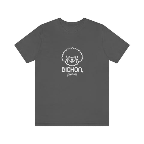 Unisex Jersey Short Sleeve Tee - Bichon Please
